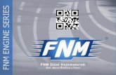 FNM Dízel Hajómotorok - Hanexhanex.hu › pdf-fnm › FNM-Dizel-HajoMotorok.pdfaz FNM 1,9 L 16 V JTD sorozat , egy dízel meghajtó-rendszer legjobb kifejezése. Ez egy nagyszerűen