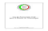 Ley de Protección Civil para el Estado de Tamaulipas · 2020. 1. 27. · Ley de Protección Civil para el Estado de Tamaulipas Pág. 2 LXI Legislatura TOMAS YARRINGTON RUVALCABA,