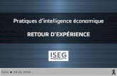 Pratiques d’intelligence économique RETOUR D’EXPÉRIENCE · 2016. 1. 31. · Définition de l’intelligence économique Définition de La Délégation interministérielle à