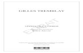 GILLES TREMBLAY - SMCQ...GILLES TREMBLAY Compositeur, chef d’orchestre et pédagogue, Gilles Tremblay est né à Arvida, au Québec. De 1949 à 1954, il étudie le piano au Conservatoire