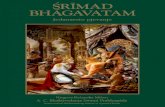 ŠRIMAD BHAGAVATAM - ivanticivantic.info/Ostale_knjiige/Srimad Bhagavatam.pdf · 2017. 7. 13. · 1 ŠRIMAD BHAGAVATAM JEDANAESTO PEVANJE — OTA PŠ ISTORIJA — Šri Šrimad. A.Č.