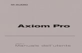 Manuale dell’utente di Axiom Pro - MusicalStore2005.com€¦ · TM di M-Audio HyperControl consente la comunicazione bidirezionale tra Axiom Pro e il software audio, mantenendo