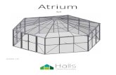 Atrium - Halls Greenhouses · 2019. 2. 22. · En anden løsning er at tætne i taget mellem aluminium og polycarbonat, med silikone (ikke inkluderet) OBS!! Jo tættere et hus man
