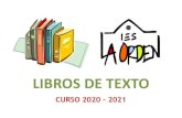 Libros de texto curso 2020-2021 - IES La Ordenieslaorden.es/.../09/Libros-de-texto-curso-2020-2021.pdf · 2020. 9. 23. · LIBROS DE TEXTO CURSO 2020 – 2021 . 2 ¡IMPORTANTE! Los