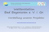 Private Wetterstation Bad Bayersoienarchiv.wetterstation-bad-bayersoien.de/Z-Bilder... · 2019. 6. 21. · Vorstellung unseres Projektes Wetterstation Bad Bayersoien e. V. i. Gr.