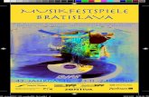MUSIKFESTSPIELE BRATISLAVA - BHS · 2007. 11. 29. · P. Iturralde: Pequeña Czarda für Saxophon und Streicher J. Sibelius: Romanze C-Dur op. 42 Suite für Violine und Streicher