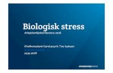 Bio stress [Skrivebeskyttet] - Arbejdsmiljørådgivernebamr.dk/media/1388/122-bio-stress.pdf · 2016. 11. 17. · Title: Microsoft PowerPoint - Bio stress [Skrivebeskyttet] Author: