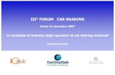 Le strategie di impresa degli operatori di car sharingnazionali · 2017. 1. 4. · Flaminio Orazzini. Car City Club La mobilitàintelligente CAR CITY CLUB –l’esperienza del gestore