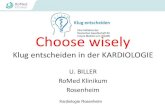 Choose wisely · 2018. 2. 6. · FFR-Messung Kardiologie Rosenheim . P4 Patienten mit stabiler Herzinsuffizienz (NYHA I ...