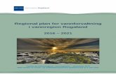 Høringsforslag til Regional plan for vannforvaltning i Vannregion … · Regional plan for vannforvaltning i vannregion Rogaland (2016-2021) - 4 - FORORD Vi har mye godt vann i vannregion