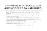 CHAPITRE 7: INTRODUCTION AUX MODELES DYNAMIQUES · Bibliographie Anderson, T.W., and C.,Hsiao, 1982, “Formulation and Estimation of Dynamic Models using Panel Data”, Journal of