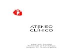 ATENEO CLÍNICO - Cardiolatinacardiolatina.com/wp-content/uploads/2019/04/albarracin-1.pdf · 2019. 4. 23. · transprotesica moderada. Impresiona una imagen ecodensa en el tracto