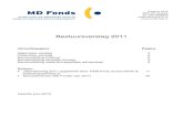 Bestuursverslag 2011 - MaculaVereniging...Dit bestuursverslag legt verantwoording af jegens de donateurs van het MD Fonds en verschaft informatie aan zowel de donateurs als andere