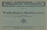 Fabeloj deAndersen...FSPFRANTA BIBLIOTEKO INTERNACIA No. 2 Fabeloj de Andersen Tradukis F. Skeel-Giorling (13 a — 20a miloj) 1923 Esperanto-Verlag Ellersiek & Borel G. m. b. H. …