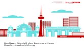 Berliner Modell der kooperativen Baulandentwicklung...Berliner Modell der kooperativen Baulandentwicklung 7 1 Leitlinie für den Abschluss städtebaulicher Verträge in Berlin 1.1