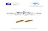 II HACCP VODIČ, Praktična provedba načela HACCP sustava za … · 2016. 9. 1. · II HACCP VODIČ, Praktična provedba načela HACCP sustava za pekarstvo Nastavni ZAVOD ZA JAVNO