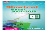 Shortcut Excel 2007-2013 pustaka-indo.blogspot · 2018. 7. 19. · shortcut seperti itu jumlahnya ratusan. ... operasi Windows dengan Apple berbeda. Oleh karenanya, tombol-tombol