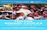 TEOLOGIE ROMANO-CATOLICĂ...Teologie Romano-Catolică Asistenţă Socială (3 ani) Condiţii de înscriere: Candidaţii la admitere sunt absolvenţi de liceu cu diplomă de bacalaureat.