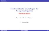 Mathematische Grundlagen der Computerlinguistik Kombinatorikpetersen/WiSe... · 2011. 12. 23. · Kombinatorik Kombinatorik Thema der Kombinatorik ist die Bestimmung der Anzahl möglicher