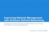 with Software Defined Networking Improving Network Management · 2016. 10. 20. · with Software Defined Networking ... framework based on SDN paradigm. It allows operators to express