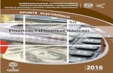 1 de 311 Cuarto semestre - UNAM...Finanzas se relacionan con la optimización de los recursos monetarios de la entidad”. Zvi Bodie y Robert C. Merton (2003, p.2) indican que las