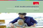 CIZ Indicatiewijzer · 2014. 1. 9. · 3 CIZ Indicatiewijzer versie 7.0 Toelichting op de Beleidsregels indicatiestelling AWBZ 2014 zoals vastgesteld door het ministerie van VWS.