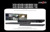 FRS-Online.de - VO-DVR-HDSDI 04 VO-DVR-HDSDI 08 VO ......Full HD HD-SDI Realtime Kompaktrekorder VO-DVR-HDSDI 04 VO-DVR-HDSDI 08 VO-DVR-HDSDI 16 Benutzerhandbuch Vor Inbetriebnahme