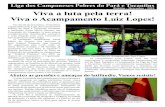 Boletim - Dezembro - 2010 Viva a luta pela terra!...Boletim - Dezembro - 2010 A sede da fazenda está alugada para uma mineradora que faz pesquisas na região, pistoleiros foram vistos