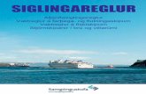 Siglingareglur - Samgöngustofa · This translation of the IMO publication COLREG (Consolidated Edition 2003) into Icelandic has been done with the agreement of the International