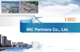 INC Partners Co., Ltd.incp.mgweb.kr/intro_ko_2017.pdf1997 2000 2005 2010 2016 1997년- 2000년 • 아이앤씨데이터통신창립 • 별정통신사업자획득 • 아이앤씨통신㈜법인전환