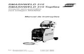SMASHWELD 315 SMASHWELD 315Topflex - ESAB...SMASHWELD 315 SMASHWELD 315Topflex Conjunto semi-automático para soldagem MIG/MAG Manual de Instruções Ref.: Smashweld 315 0.554.707.8800