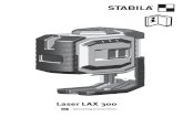 Laser LAX 300 - STABILA...B1 C3 C4 90 C1 C2 B2 S = 5m 5m 5m X X1 X2 X3 X X Y S = 5m Y Y3 Y1 Y2 en en en The following applies for the differences : Δ ges 1 = Δ 1 - Δ 2 < ± 2mm