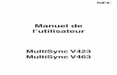 Manuel de l’utilisateurstatic.highspeedbackbone.net/pdf/NEC MultiSync V423-PC...Utiliser les câbles spéciﬁ és joints avec le moniteur couleur MultiSync V423 (V423)/MultiSync
