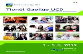 Tionól Gaeilge UCD · 2020. 10. 21. · Tionól Description. Tionól Gaeilge UCD is aimed at adults in Ireland and abroad who are interested in the Irish language and in Irish culture.