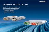 CONNECTEURS M 16 - Simpex · 2018. 6. 11. · 17 CONNECTEURS M 16 Le connecteur M 16 est très apprécié chez nos Clients. La raison est sa grande capacité et son petit encombrement.