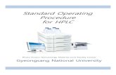 Standard Operating Procedure for HPLC · 2020. 10. 28. · HPLC system. Ⅱ. Basic Operation 3. Operation 1. 모든모듈의전원을켠후YL-Clarity ... 0.001 10.0 ml-/min . : 0.1%