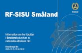 RF-SISU Småland...2020/12/15  · Födda 2004 eller tidigare Allmänna villkor Personer födda 2004 eller tidigare kan träna på ett sätt som minimerar risken för smitta om de: