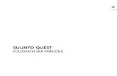 SUUNTO QUEST Používateľská Príručka...2 VITAJTE Ďakujeme za zvolenie prístroja Suunto Quest! Táto Používateľská príručka vám pomôže získať maximum z vášho tréningu