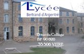 Lycée Bertrand d’Argentré · Décrets de 2007 et 2008 : Les bacheliers STMG sont ... BTS Assistant de gestion PME-PMI BTS Banque BTS Assurances BTS Notariat BTS Ventes et Productions