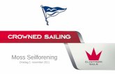 Moss Seilforeningmoss-seilforening.no/MSF/2011/ElwstroemSailsNovember... · 2012. 3. 28. · - Sikkerhetsutstyr . Shorthand seiling ... gennakere/asymmetriske spinnakere også i regatta.