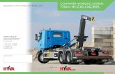 coNTAiNeR HANDLiNG SYSTeMS Tipping Solutions Container Handling Waste Handling Cranes ... · 2017. 3. 19. · TiTAN HooKLoADeRS The Most Advanced Hookloader Available Further enhancing
