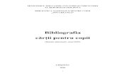 Bibliografia lit copii2019.pdfDoi feți cu stea în frunte / Ioan Slavici 6-7 ani P 821.135.1