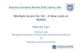 EW 2018 Keynote · 2019. 10. 14. · Keynote at European Wireless 2018, Catania, Italy Multiple Access for 5G –A New Look on NOMA Hikmet Sari FOCUS LAB Nanjing University of Posts