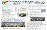TECUCI - OFERTA EDUCAŢIONALĂ · 2016. 5. 16. · Colegiul Naţional ,,Calistrat Hogaş” din Tecuci este şcoala cu cea mai mare reprezentativitate pentru învăţământul din
