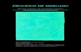 PROCESOS DE MERCADO...2014/03/01  · PROCESOS DE MERCADO REVISTA EUROPEA DE ECONOMÍA POLÍTICA Procesos de Mercado Yeso y pigmentos sobre tela y madera Julio Toquero, 2005 “Subyace