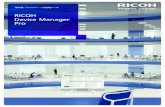 RICOH Device Manager ProRICOH Device Manager Proは、以下の機器ログが収集可能です。 アクセスログ：機器への アクセスおよび設定変更、機器の