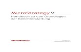 MicroStrategy Handbuch zu den Grundlagen der …...MicroStrategy OLAP Provider, MicroStrategy SDK, MicroStrategy Support, MicroStrategy Telecaster, MicroStrategy Transactor, MicroStrategy