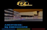 ANESTHESIE: BIJ ENDOSCOPIE - SFZ · 2017. 7. 17. · Anesthesie bij endoscopie Anesthesie is de verzamelnaam van alle soorten verdoving voor operaties en wordt ook narcose genoemd.