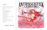 Maj 2012 - Antifascistisk Forum · 2012. 5. 21.  · Maj 2012 Indhold: Leder 1. maj-tale fra Aarhus Krisens bagmænd PET Villys slagsang En arbejderpiges fortælling ... Efter 10