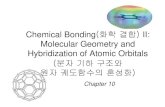 Chemical Bonding(화학 결합) II: Molecular Geometry and …cfs8.blog.daum.net/attach/19/blog/2008/09/17/16/09... · 2015. 1. 21. · Chemical Bonding(화학 결합) II: Molecular